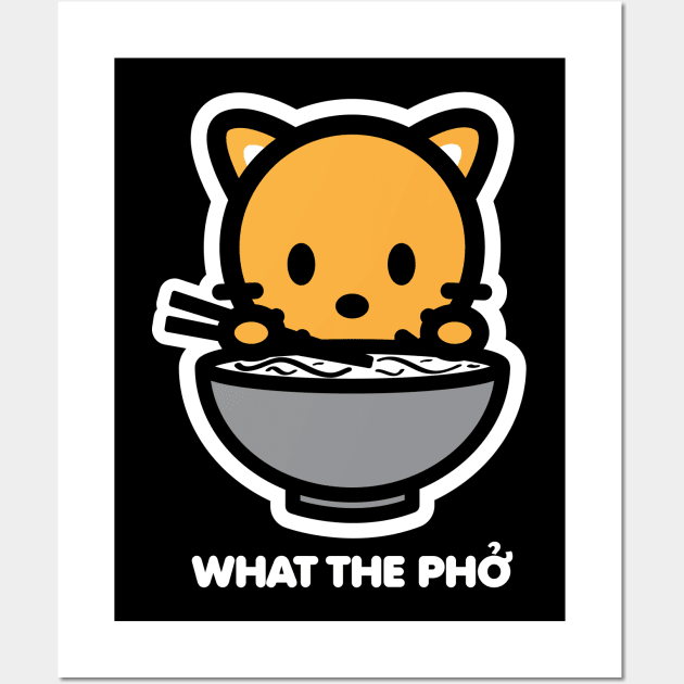 Cat Kitten What The Pho Ramen Noodles Food Animal Lover Cute Wall Art by Bambu